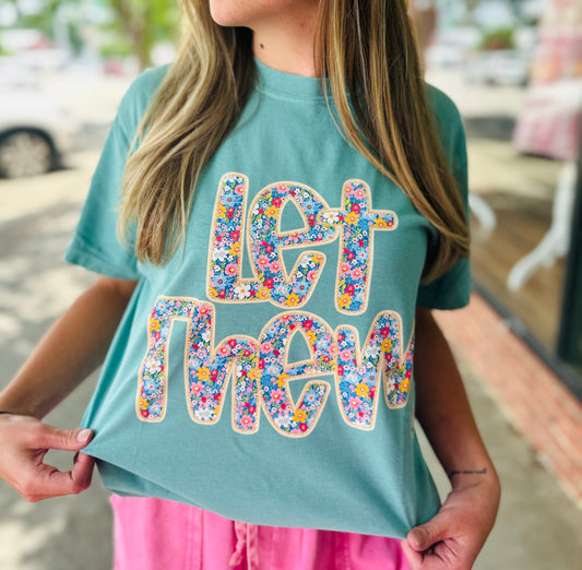 Let Them Green Tshirt
